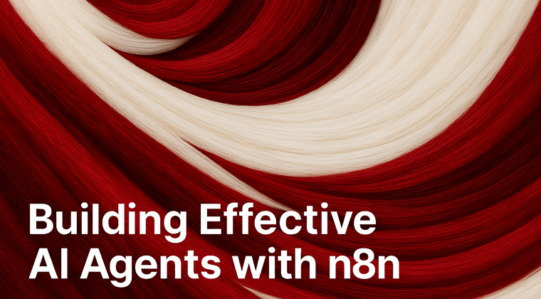 Building Effective AI Agents with n8n