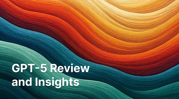 GPT-5 Review and Insights