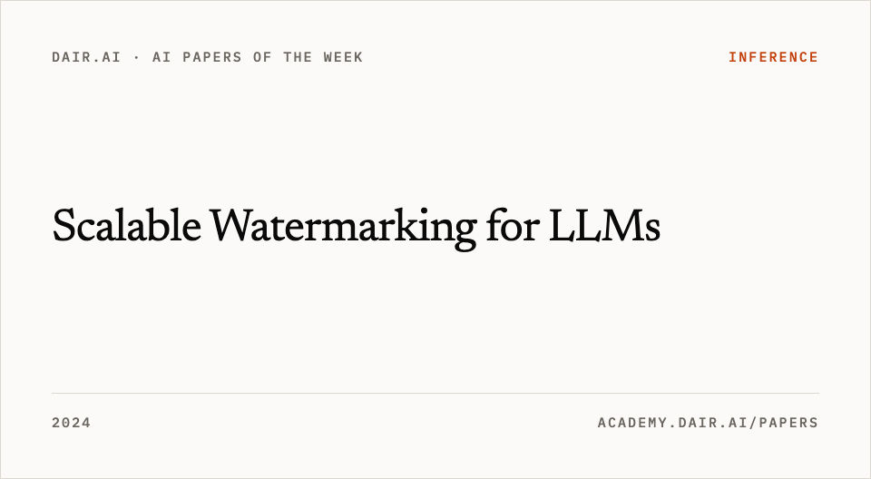 Scalable Watermarking for LLMs
