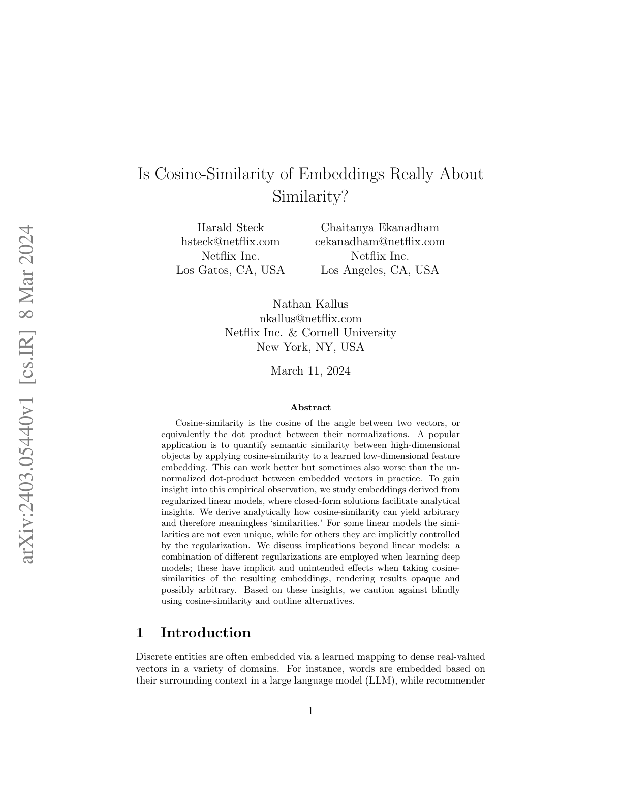 Is Cosine-Similarity Really About Similarity?