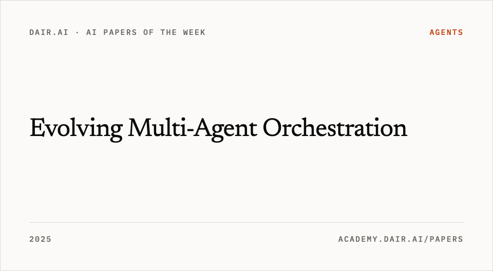 Evolving Multi-Agent Orchestration