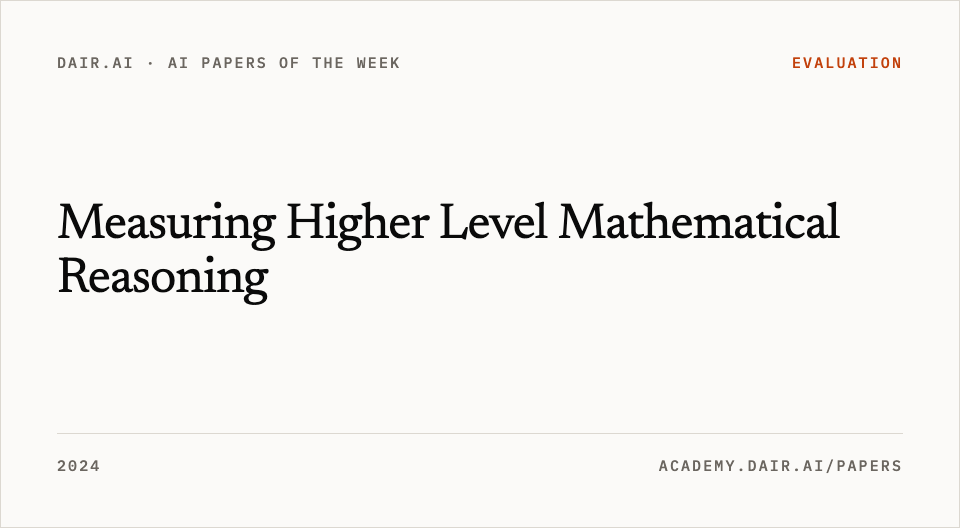 Measuring Higher Level Mathematical Reasoning