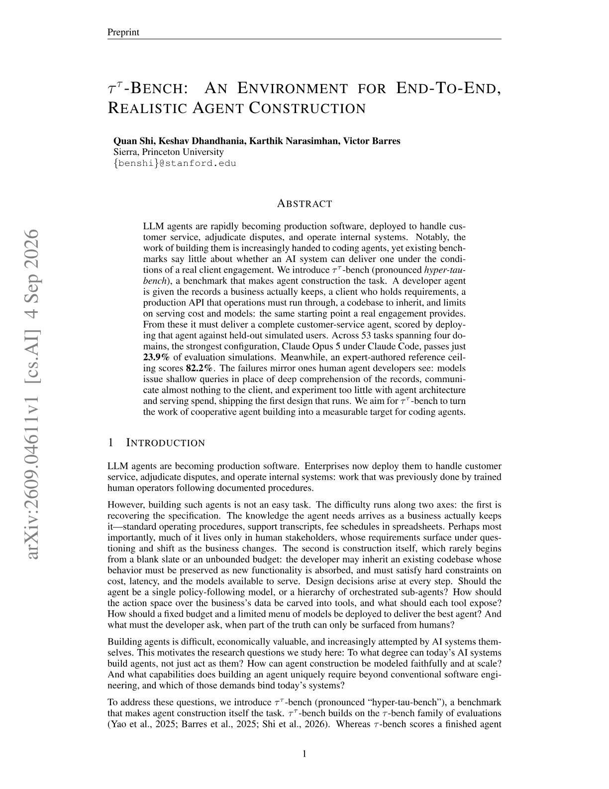 $τ^τ$-Bench: An Environment for End-To-End, Realistic Agent Construction