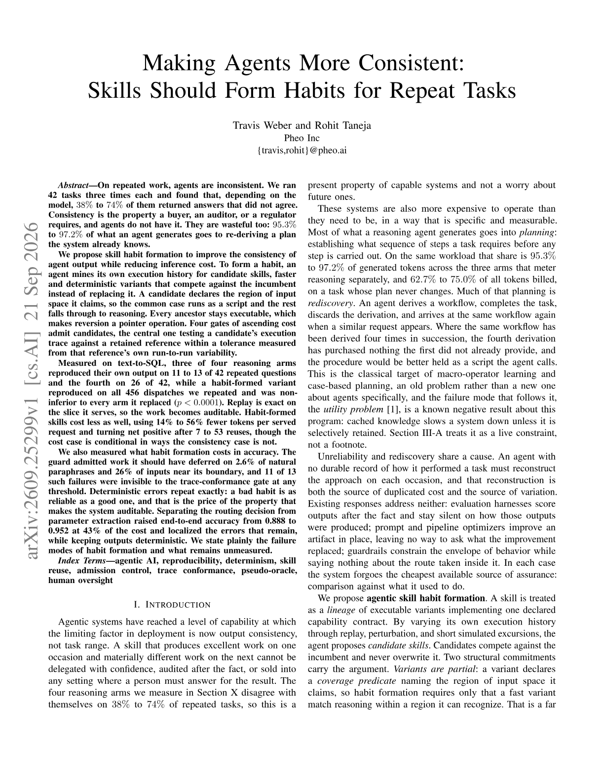 Making Agents More Consistent: Skills Should Form Habits for Repeat Tasks